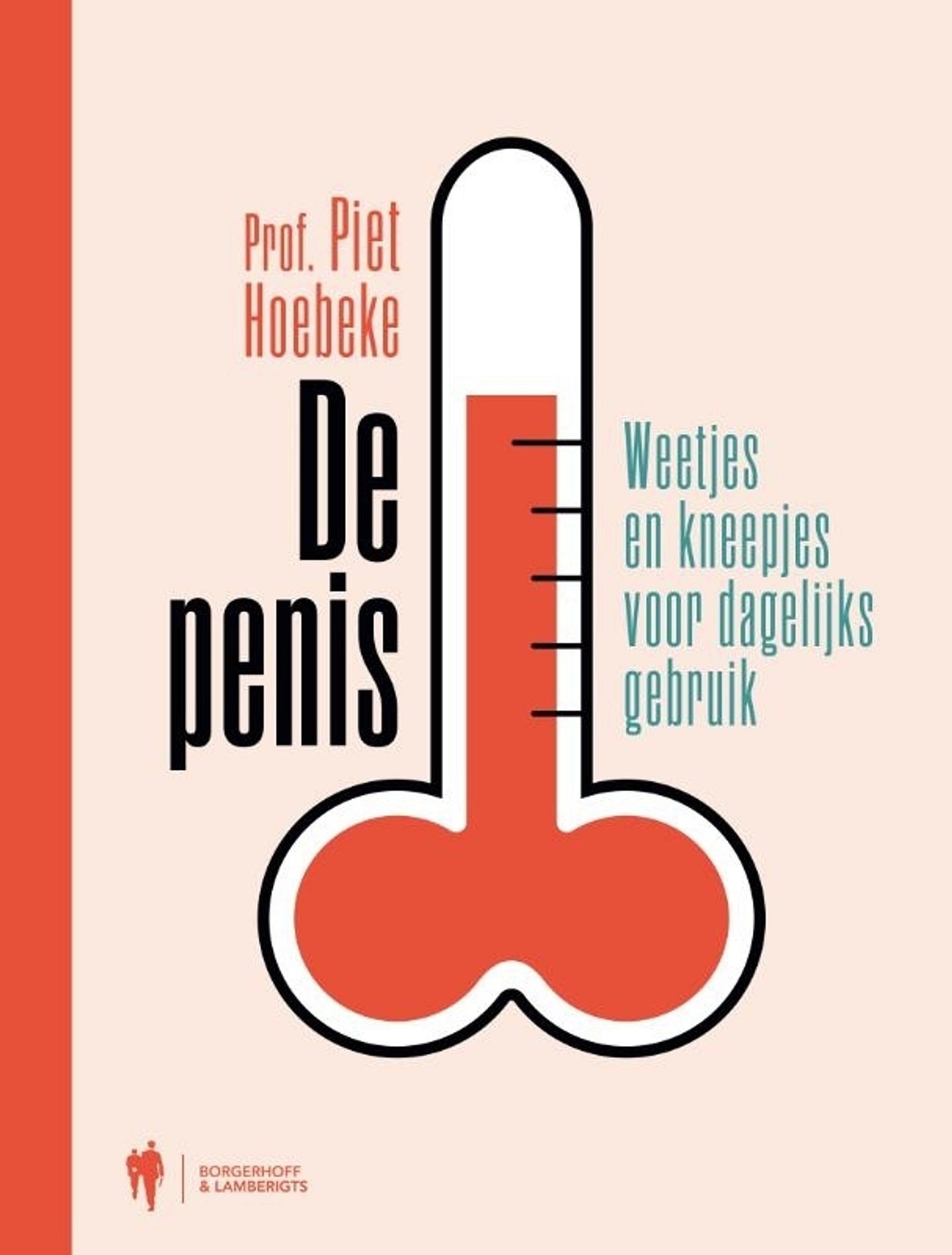 Borgerhoff & Lamberigts | De Penis