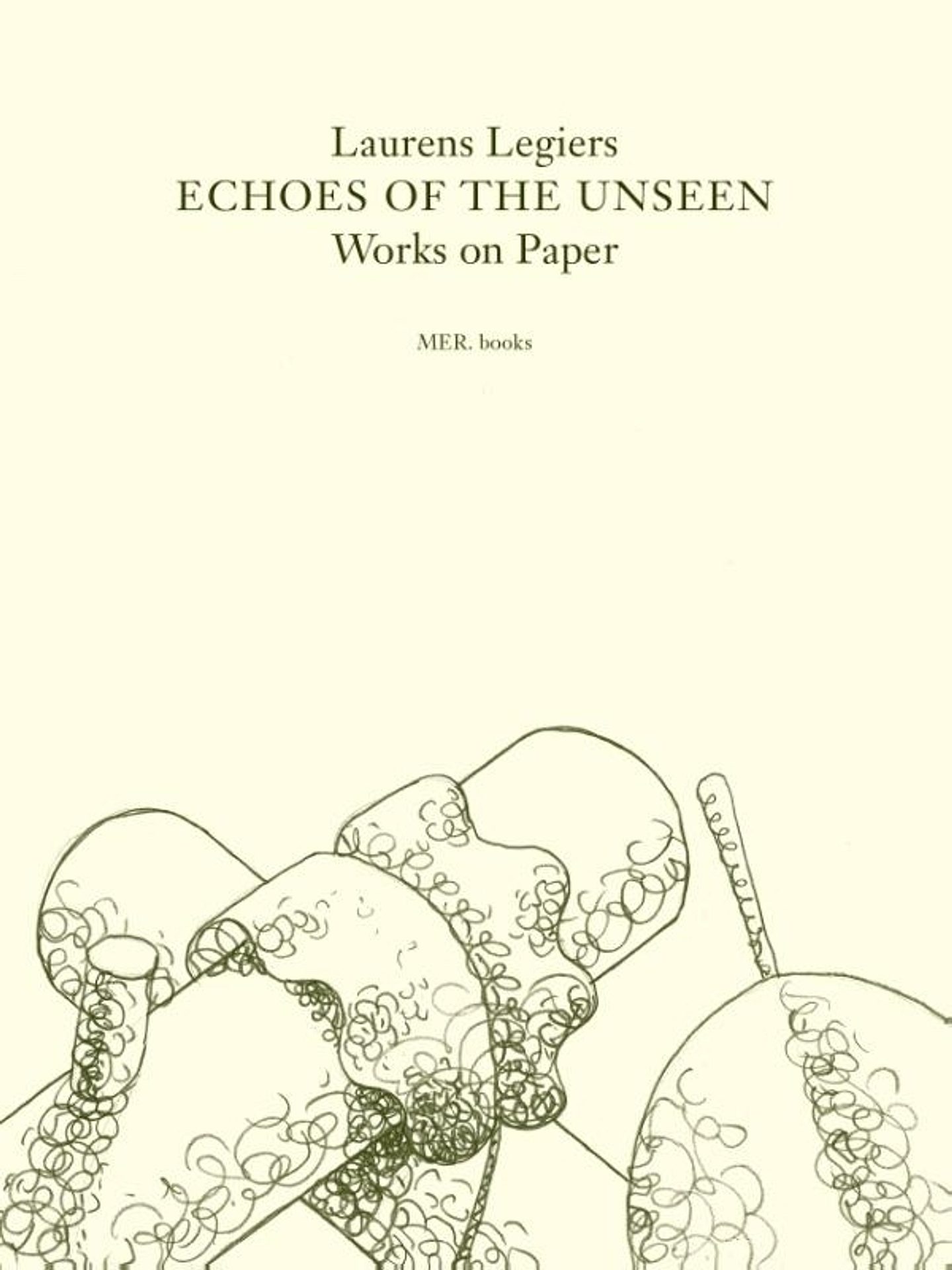 Laurens Legiers. Echoes of the Unseen