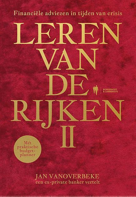 Borgerhoff & Lamberigts | Leren van de rijken II